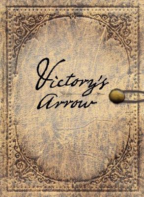 Hardcover Victory's Arrow : A Living Legend for Young and Old Book