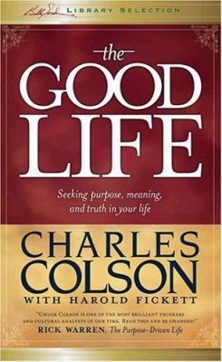 The Good Life: Seeking Purpose, Meaning, and Tr... 141431308X Book Cover