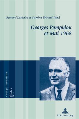 Georges Pompidou et Mai 1968 [French] 905201468X Book Cover