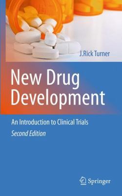New Drug Development: An Introduction to Clinic... 1441964177 Book Cover
