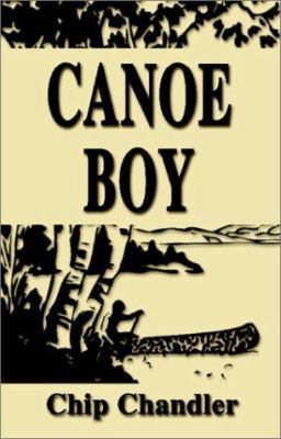 Canoe Boy 1588511731 Book Cover