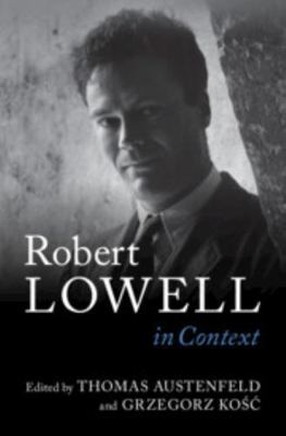 Robert Lowell In Context 1009465716 Book Cover