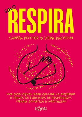 Solo Respira [Spanish] 8410358425 Book Cover