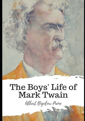 The Boys' Life of Mark Twain B08TFW3NXP Book Cover