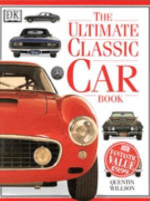The Ultimate Classic Car 0751318329 Book Cover