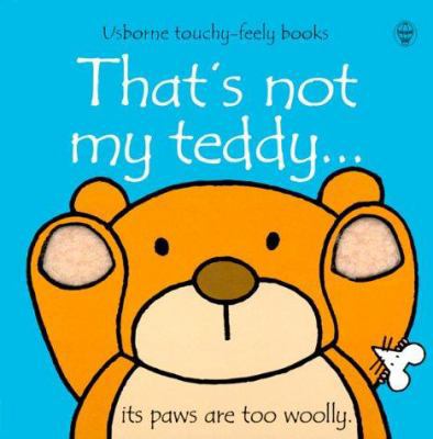 That's Not My Teddy 0746037821 Book Cover