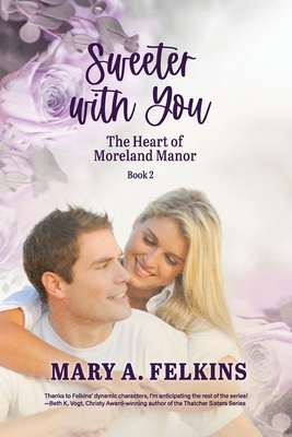Sweeter with You 1649497865 Book Cover