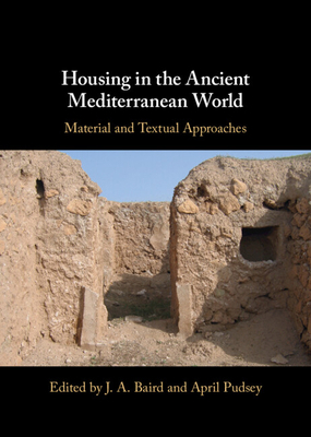 Housing in the Ancient Mediterranean World 1108845266 Book Cover