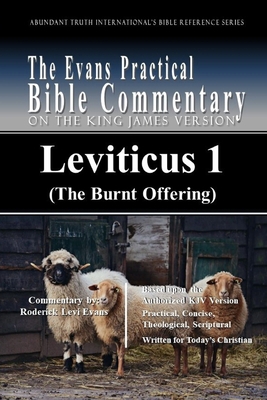 Leviticus 1 (The Burnt Offering): The Evans Pra... 160141062X Book Cover