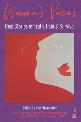 Women's Voices: Real Stories of Truth, Pain & S... B0898WJ6MC Book Cover