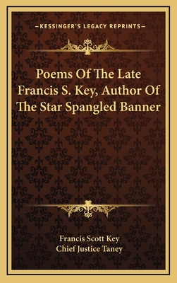 Poems of the Late Francis S. Key, Author of the... 1163840971 Book Cover