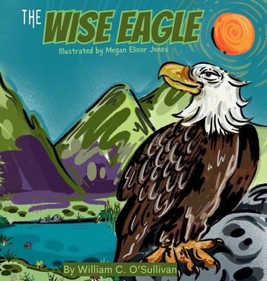 The Wise Eagle [Large Print] 1838080686 Book Cover