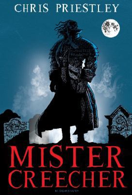 Mister Creecher 1408827980 Book Cover