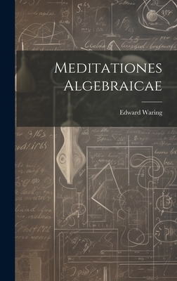 Meditationes Algebraicae 1019510811 Book Cover