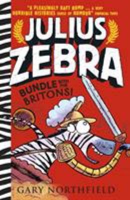 Julius Zebra Bundle With The Britons            Book Cover