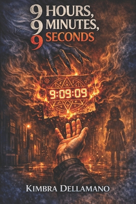 9 Hours, 9 Minutes, 9 Seconds B0FNPBF6HL Book Cover