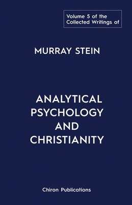 The Collected Writings of Murray Stein: Volume ... 1685031374 Book Cover