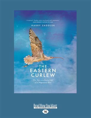 The Eastern Curlew (Large Print 16pt) 1525284142 Book Cover