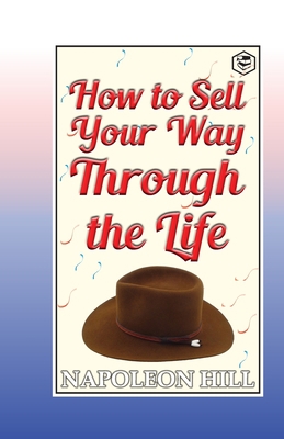 How to sell your way through the life 9390896320 Book Cover