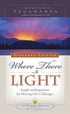 Where There Is Light: Insight and Inspiration f... 0876127200 Book Cover