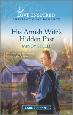 His Amish Wife's Hidden Past: An Uplifting Insp... [Large Print] 1335567259 Book Cover