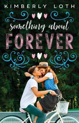 Something About Forever 1723983187 Book Cover