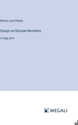 Essays on Russian Novelists: in large print 3387047738 Book Cover