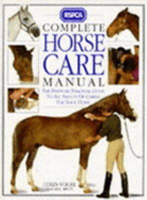 Complete Horse Care Manual (RSPCA) 0751302139 Book Cover