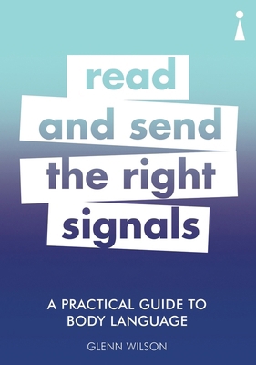 A Practical Guide to Body Language: Read & Send... 1785783882 Book Cover