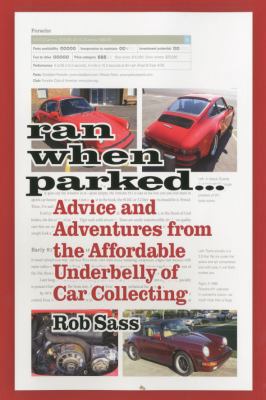 Ran When Parked: Advice and Adventures from the... 0981727042 Book Cover