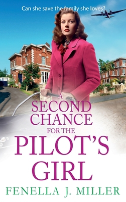 A Second Chance for the Pilot's Girl 1835186513 Book Cover