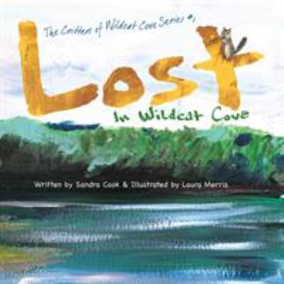 Lost in Wildcat Cove 1514473518 Book Cover