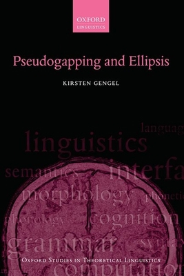 Pseudogapping and Ellipsis 0199665303 Book Cover