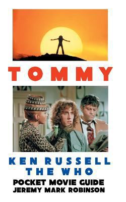 Tommy: Ken Russell: The Who: Pocket Movie Guide 1861716745 Book Cover