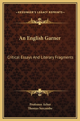 An English Garner: Critical Essays And Literary... 1169321984 Book Cover