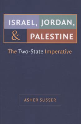 Israel, Jordan, and Palestine: The Two-State Im... 1611680395 Book Cover