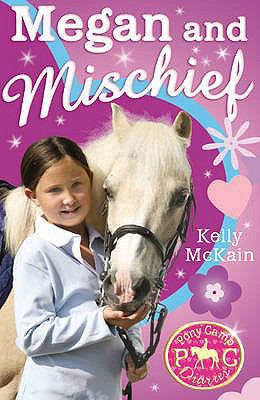 Megan and Mischief (Pony Camp Diaries) 1847150063 Book Cover
