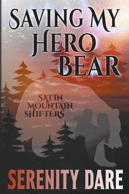 Saving My Hero Bear B0CLNRSRWD Book Cover