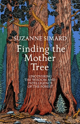 Finding the Mother Tree: Uncovering the Wisdom ... 0241389356 Book Cover