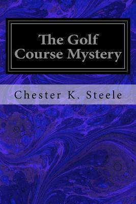 The Golf Course Mystery 153306752X Book Cover