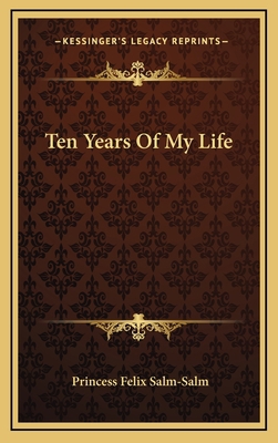 Ten Years of My Life 1163474088 Book Cover