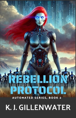 Rebellion Protocol B0F1LKC4W2 Book Cover