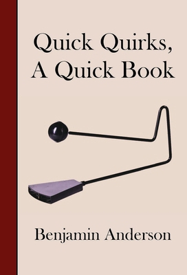 Quick Quirks, a Quick Book 1733812091 Book Cover