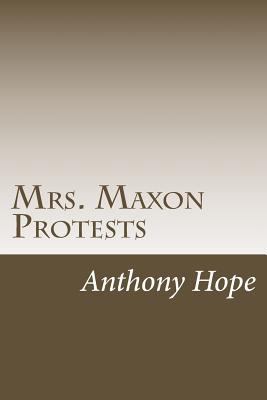 Mrs. Maxon Protests 1500472034 Book Cover