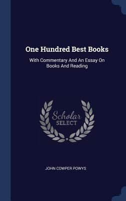 One Hundred Best Books: With Commentary And An ... 1340430908 Book Cover