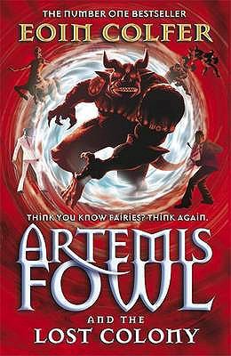 Artemis Fowl and the Lost Colony 0141320796 Book Cover