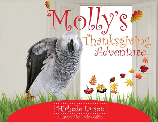 Molly's Thanksgiving Adventure 1941580416 Book Cover