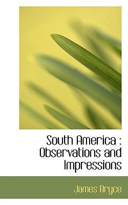 South America: Observations and Impressions 1116227290 Book Cover