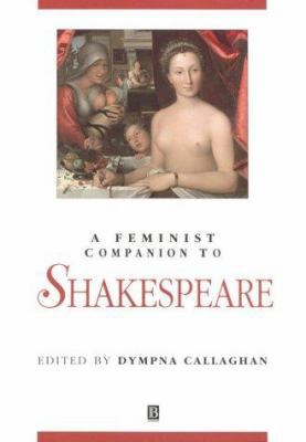 A Feminist Companion to Shakespeare 0631208062 Book Cover