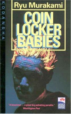 Coin Locker Babies 4770023081 Book Cover